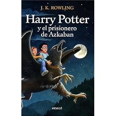 Harry Potter y el Prisonero de Azkaban (Spanish edition of Harry Potter and the Prisoner of Azkaban) (Paperback)
