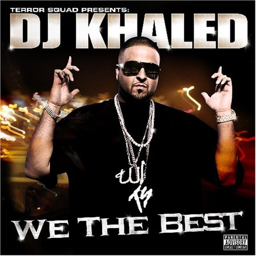 DJ Khaled - We the Best - Zortam Music