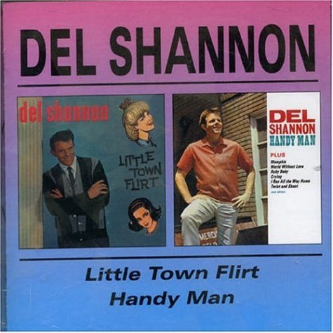 Little Town Flirt/Handy Man