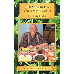 Jim Graham's Farm Family Cookbook for City Folk by  Jim Graham
