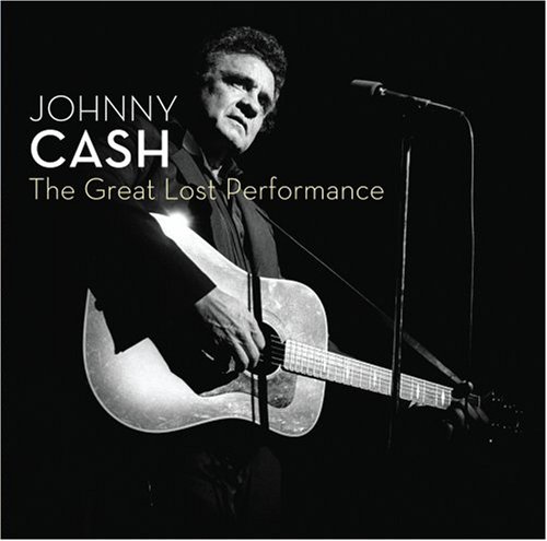 The Great Lost Performance by Johnny Cash album cover
