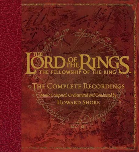 Howard Shore - The Lord of the Rings: Fellowship of the Ring - The Complete Recordings - Zortam Music