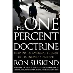 Ron Suskind - The One Percent Doctrine