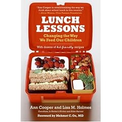 Lunch Lessons: Changing the Way We Feed Our Children