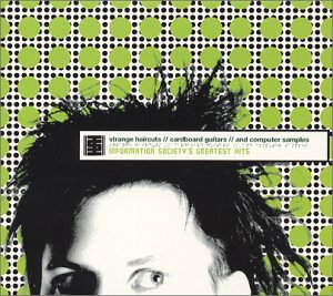 Information Society - Greatest Hits: Strange Haircut - Zortam Music