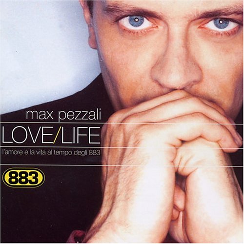 Max Pezzali - Love/Life: L