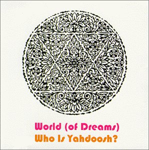 Who Is Yahdoosh?