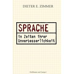 Sprache in Zeiten ihrer Unverbesserlichkeit (Gebundene Ausgabe)