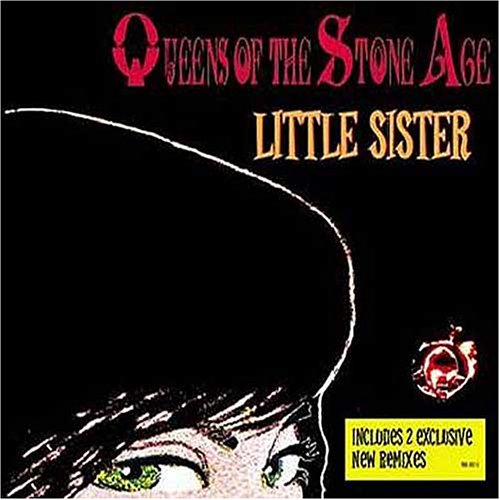 Queens Of The Stone Age - Little Sister (pock It) - Zortam Music