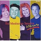 Vibrate by Manhattan Transfer