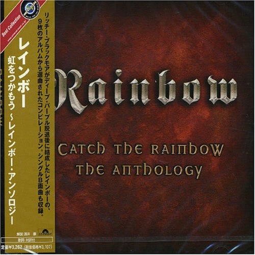 Catch the Rainbow: The Anthology
