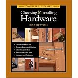 Taunton's Complete Illustrated Guide to Choosing and Installing Hardware