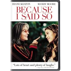 Because I Said So (Widescreen Edition)