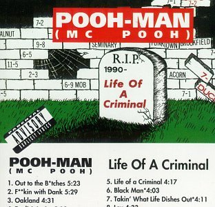 Pooh-Man - Life of a Criminal - Zortam Music
