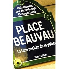Place Beauvau : La face cachée de la police