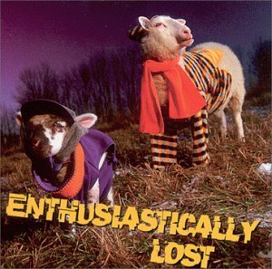 Enthusiastically Lost