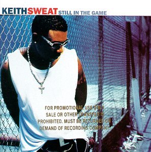 Still in the Game by Keith Sweat album cover