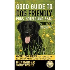 Good Guide to Dog Friendly Pubs, Hotels and B and Bs (Paperback)