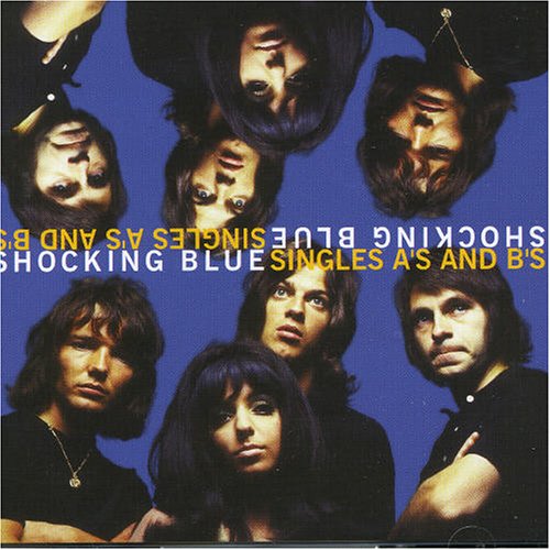 The Shocking Blue - Singles A