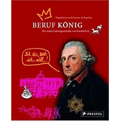 Beruf: König. Die wahre Lebensgeschichte von Friedrich II (Broschiert)
