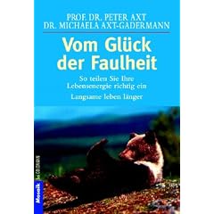 Vom Glück der Faulheit (Taschenbuch)