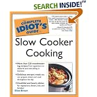 The Complete Idiot's Guide to Slow Cooker Cooking by  Ellen Brown