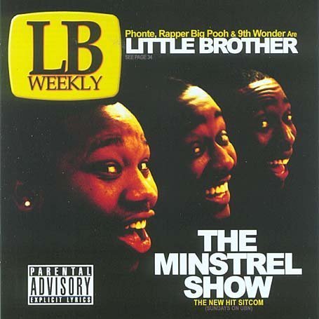Little Brother - The Minstrel Show - Zortam Music