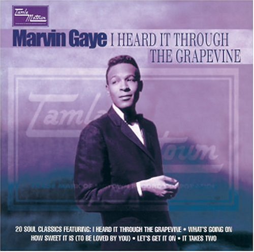 I Heard It Through the Grapevine