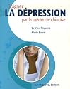 Soigner la d�pression par la m�decine chinoise