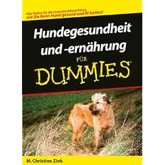 Hundegesundheit und -ernährung für Dummies (Fur Dummies) (Taschenbuch)