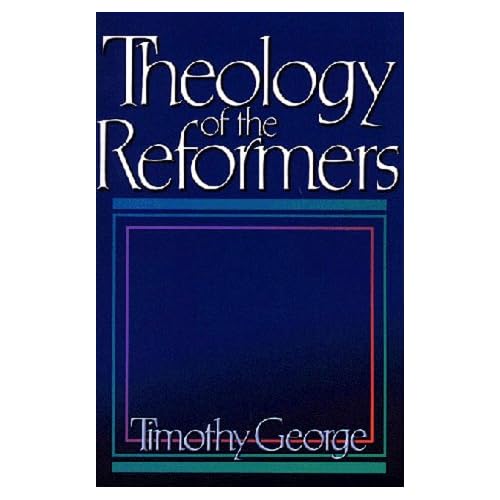 Theology of the Reformers