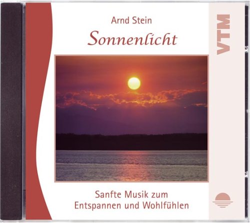 Arnd Stein - Sonnenlicht - Sanfte Musik zum Entspannen und Wohlfühlen - Zortam Music