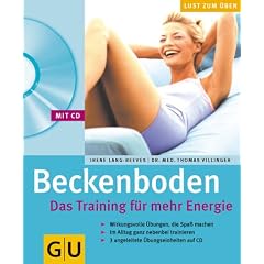 Beckenboden. Das Training für mehr Energie mit CD. Lust zum Üben (Taschenbuch)