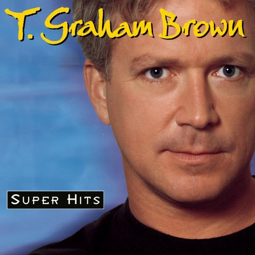 T. Graham Brown - I Tell It Like It Used to Be Lyrics - Zortam Music