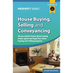 House Buying, Selling and Conveyancing (Lawpack Property Series)