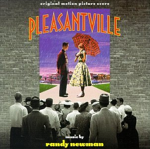Pleasantville: Original Motion Picture Score by Randy Newman album cover
