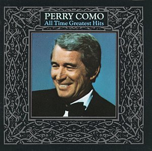 Perry Como - Perry Como - All Time Greatest Hits - Zortam Music