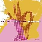 Okie Dokie It's the Orb on Kompakt by  The Orb 