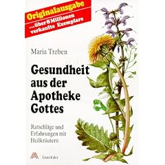 Gesundheit aus der Apotheke Gottes