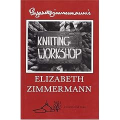 Elizabeth Zimmermann's Knitting Workshop