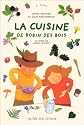 La Cuisine de Robin des Bois