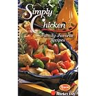 Simply Chicken: Family Favorite Recipes by  Tyson