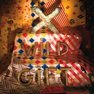 X - Wild Gift - Zortam Music