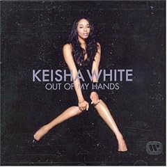 Keisha White - Out Of My Hands