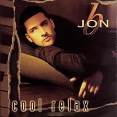 Jon B. - Cool Relax