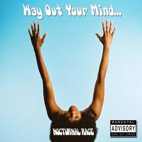 Way Out Your Mind