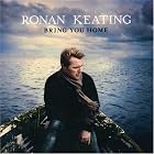 Bring You Home by Ronan Keating