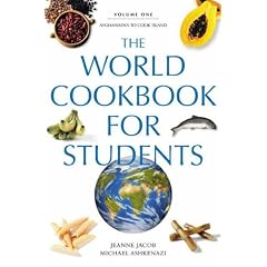 The World Cookbook for Students: Five Volumes] by  Jeanne Jacob and Michael Ashkenazi
