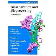 Bioseparation and Bioprocessing: v. 1