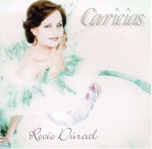 Rocio Dúrcal - Caricias - Zortam Music